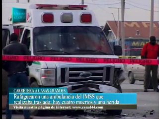 SICARIOS ATACAN AMBULANCIA DEL IMSS EN CD JUAREZ