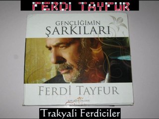 Ferdi Tayfur & Şarkılar Seni Söyler ...