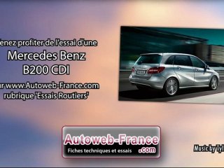 Essai Mercedes Benz   B200 CDI - Autoweb-France