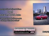 Essai Opel Astra 2.0 CDTI Auto - Autoweb-France