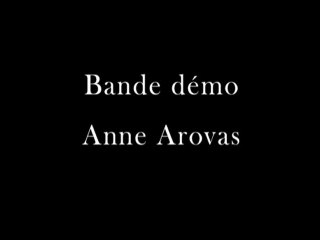 Bande Démo Anne Arovas