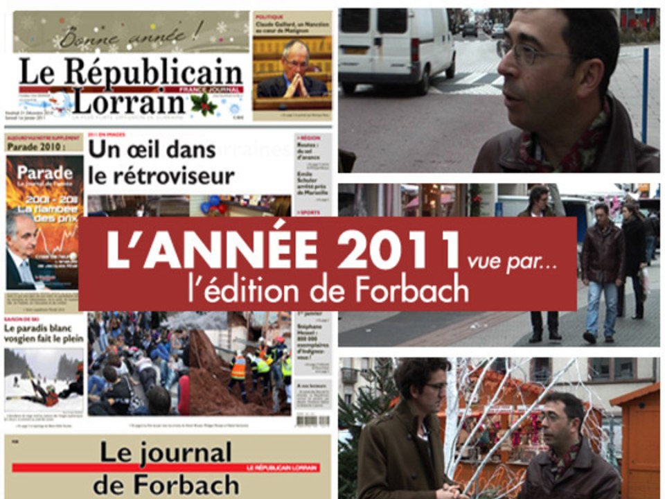 L’année 2011 vue par le Républicain Lorrain de Forbach