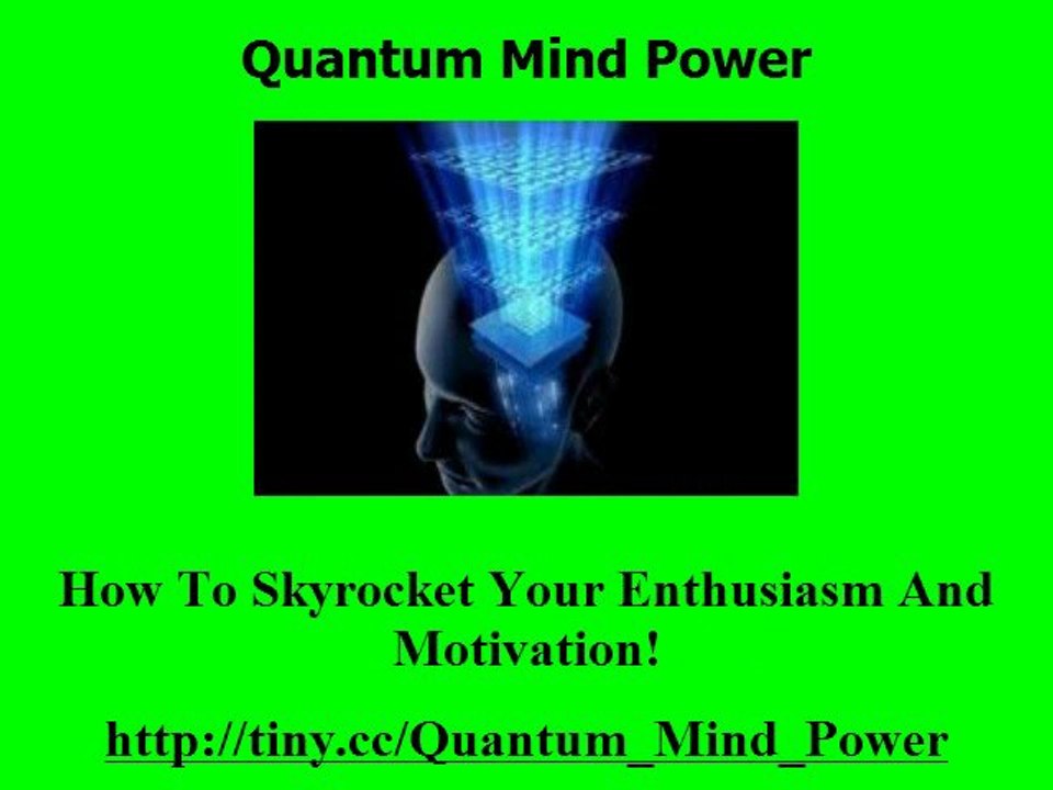 Quantum Mind Power - Quantum Mind Power FREE 5-part?