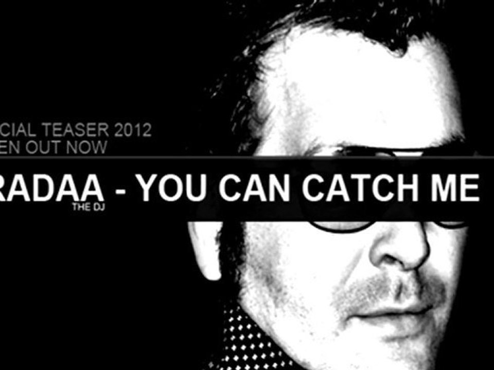 DJ Pradaa - You Can Catch Me (Original Mix)