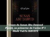 20. Cours du Sunan Abu Dawood Pureté,se préserver de l'urine N°1