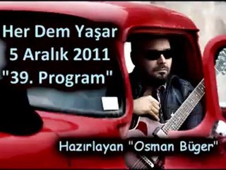 Her Dem Yaşar "5 Aralık 2011" Part 2