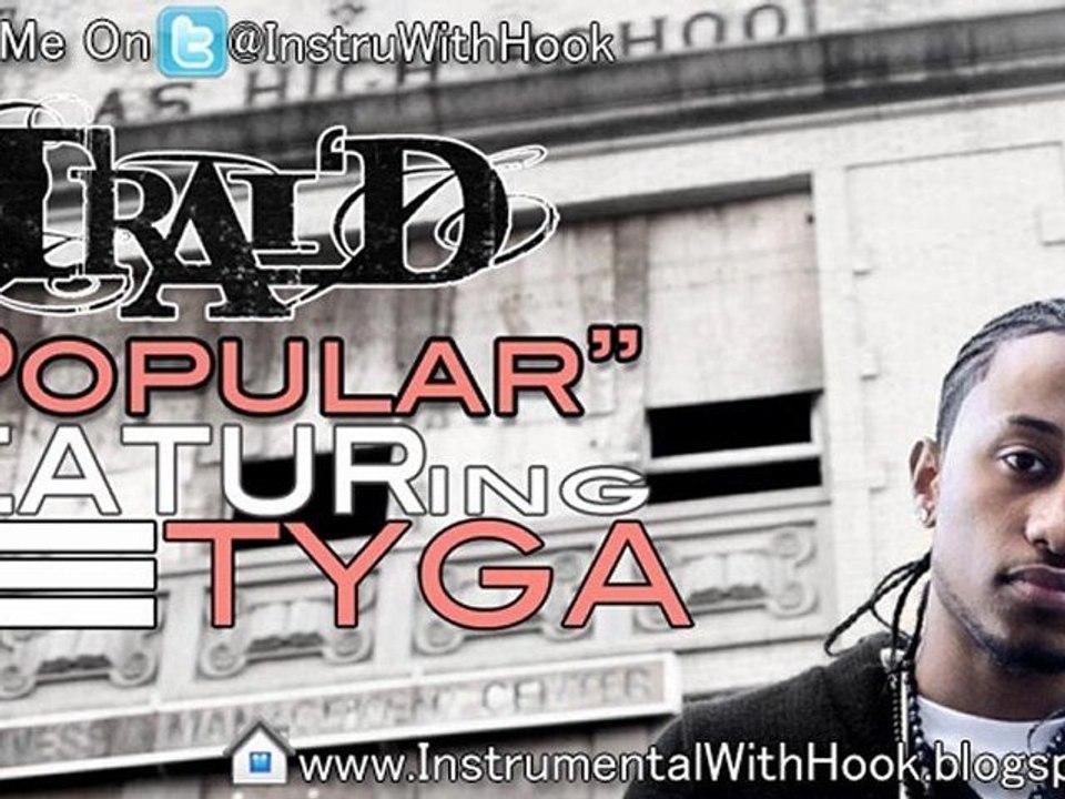 TraiD Ft. Tyga - Popular (Instrumental With Hook)