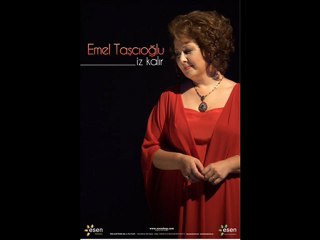 Emel TAŞÇIOĞLU - Yere Düştü Alamadım Fesimi - İz Kalır Albümü 2011