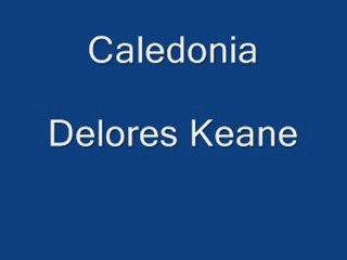 Caledonia. Delores Keane