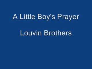 A Little Boy's Prayer. Louvin Brothers