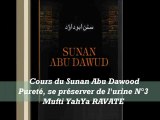 22. Cours du Sunan Abu Dawood Pureté,se préserver de l'urine N°3
