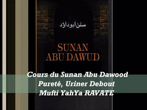 23. Cours du Sunan Abu Dawood Pureté,Uriner Debout