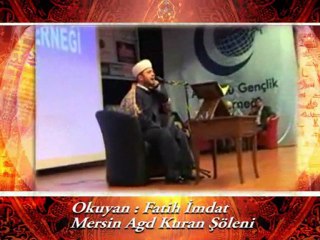 Fatih İmdat (Ahzab--Şems Süreleri) Mersin