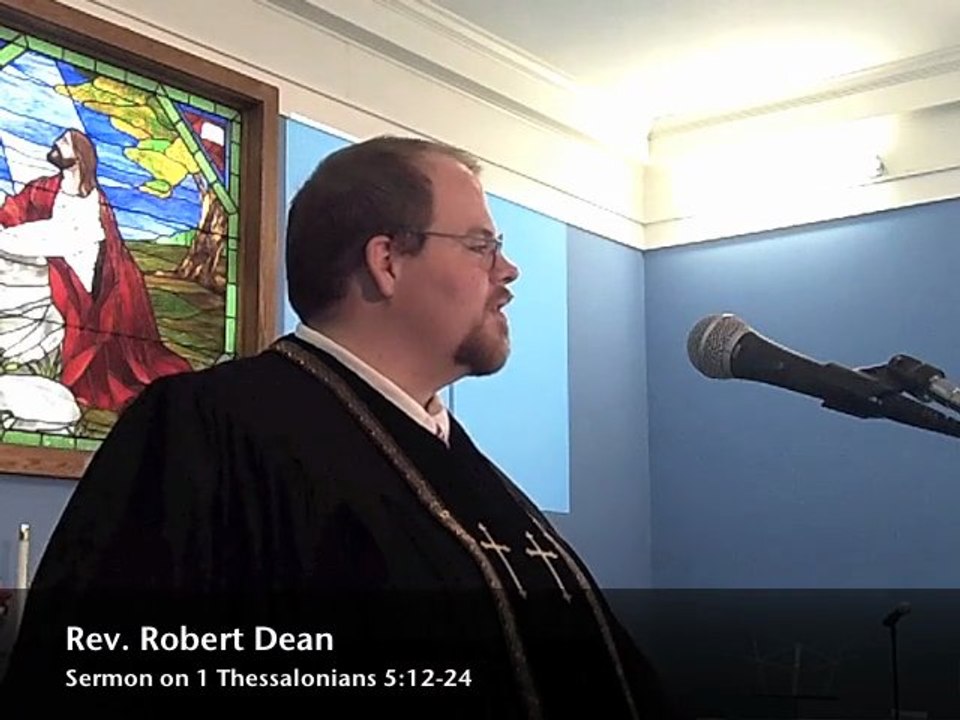 Sermon on 1 Thessalonians 5-16-24
