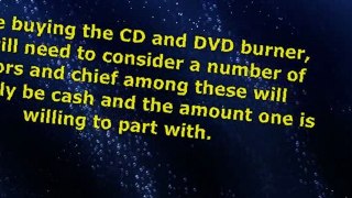 CD And DVD Burner: Much To Choose From
