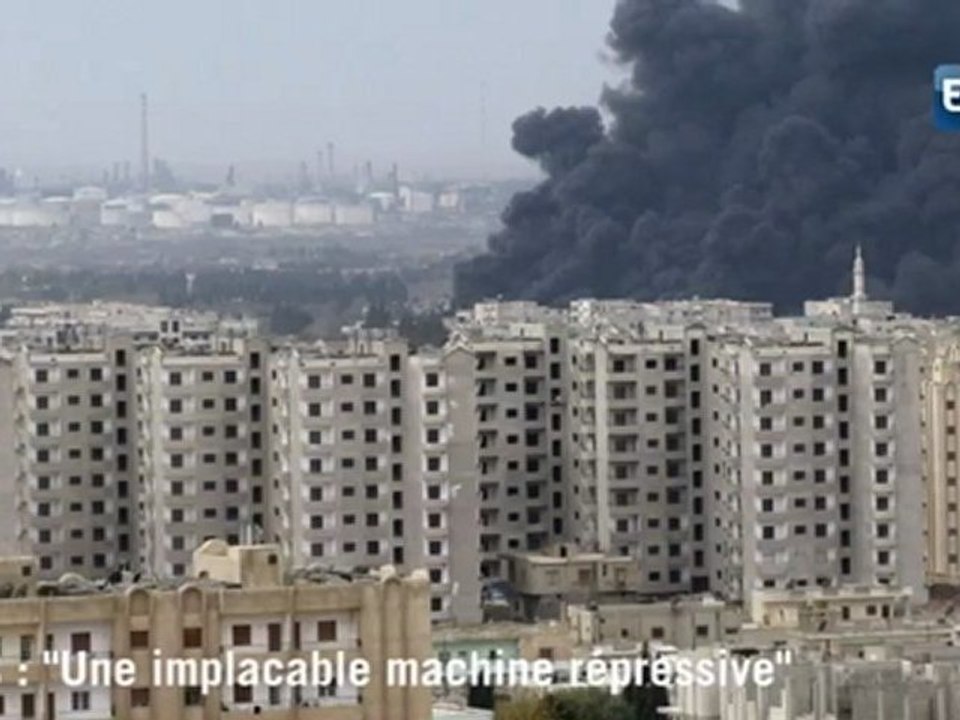 Homs : "une implacable machine répressive"