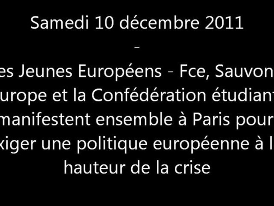 Manifestation pour l'Europe avec la Cé, les JE-Fce et Sauvons l'Europe