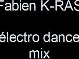 Fabien K-RAS électro dance mix