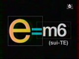 Extrait De l'emission E=M6 Septembre 1994 M6