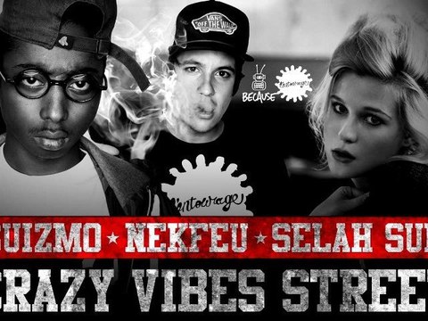 Selah Sue - Guizmo - Nekfeu Crazy Vibes Street - l'entourage