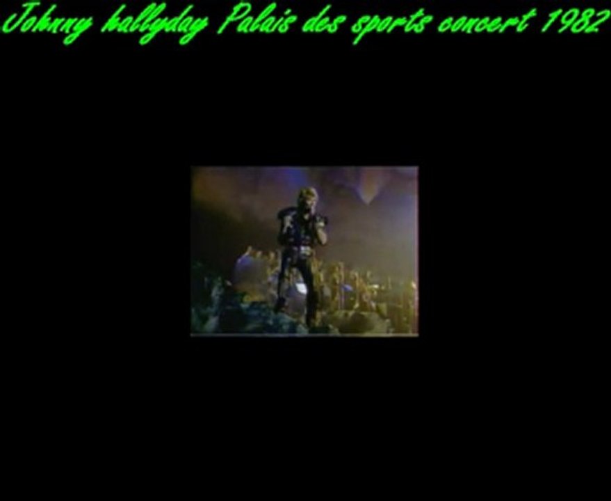 Johnny hallyday Palais des sports concert 1982