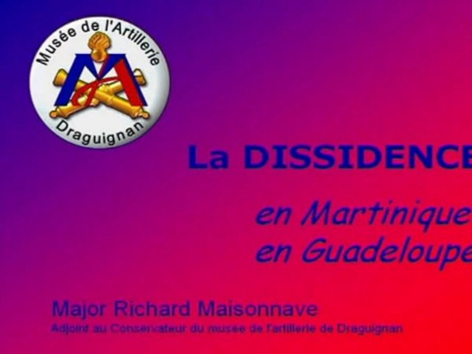 La Dissidence en Martinique et en Guadeloupe