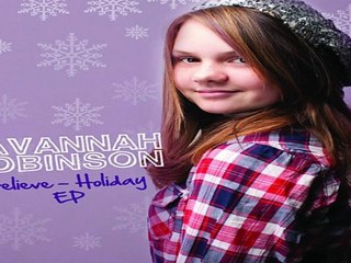 [ PREVIEW + DOWNLOAD ] Savannah Robinson - Believe - Holiday EP 2011 [ NO SURVEY ]