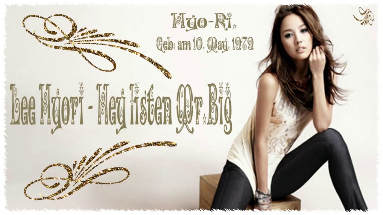 Lee Hyori - Hey listen Mr. Big [German sub] MV