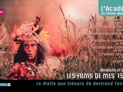 La Malle aux trésors de Bertrand Tavernier : Les films de mes 15 ans
