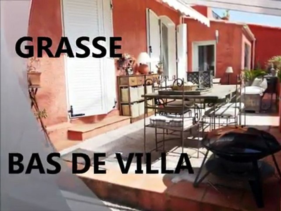 DAILYMOTION. VENTE. GRASSE. BAS DE VILLA.