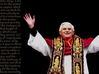 Pope Benedict "Another God on Earth" - Matthew Henry Commentary on 2 Thess 2:3-12