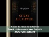 57. Cours du Sunan Abu Dawood Pureté, 50-Le wouzou avec le nabiiz
