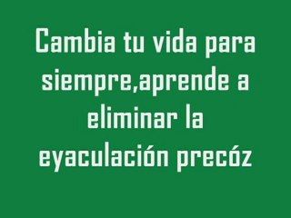 Metodos para evitar la eyaculacion precoz