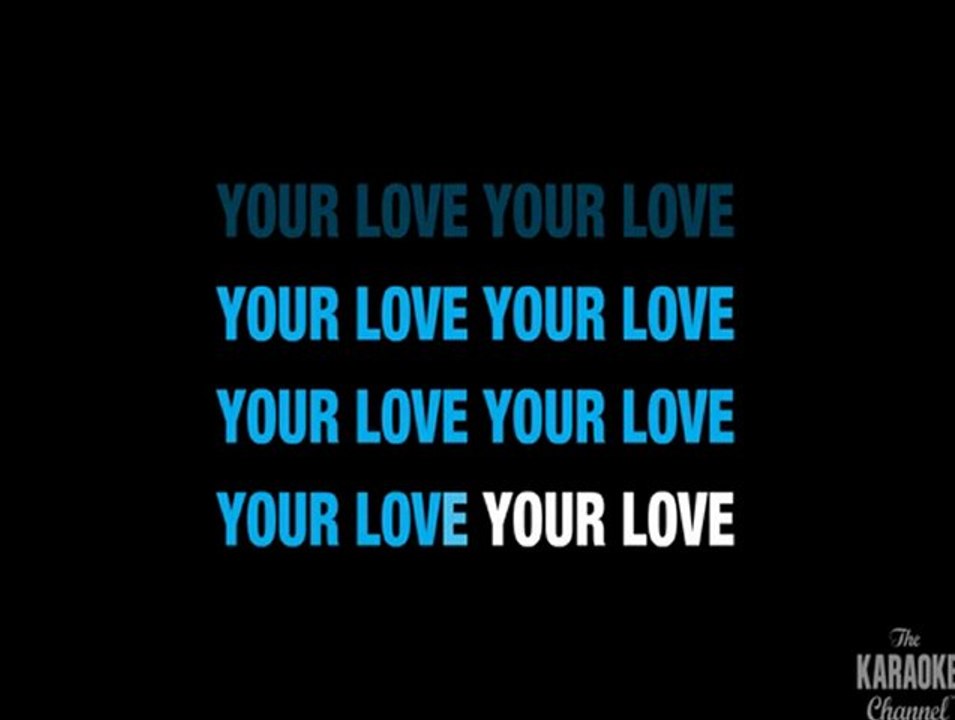 Karaoke - Your Love