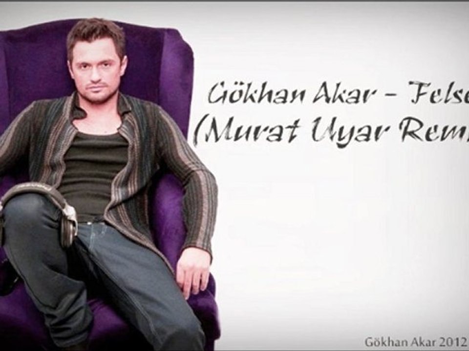 Gökhan Akar - Felsefe (Murat Uyar Remix) 2012 Gökhan Akar albüm