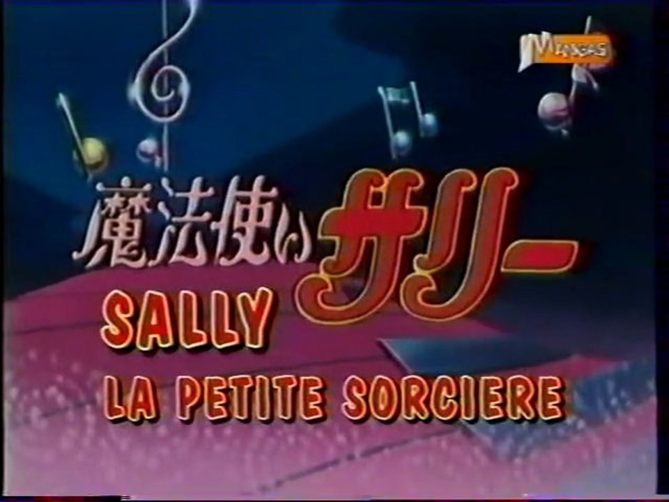 Générique De La Série Sally La Petite Sorciere VO 2002 Mangas