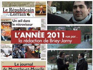 L'année 2011 vue par le Républicain Lorrain de Briey