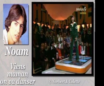 Noam - viens maman on va danser