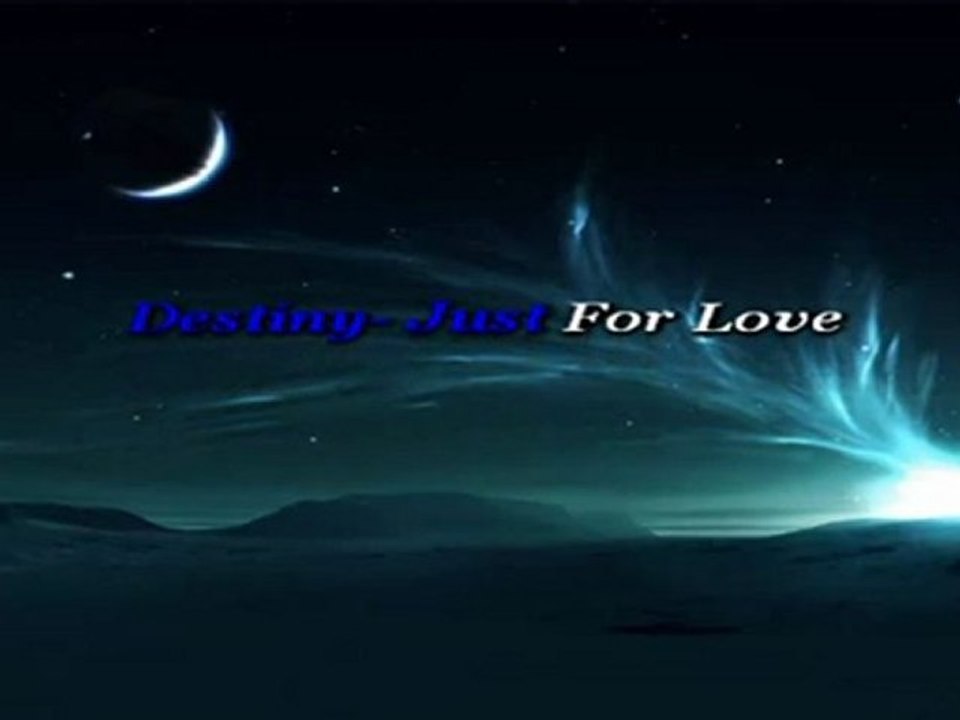 Destiny- Just For Love (Karaoke) - YouTube_converted