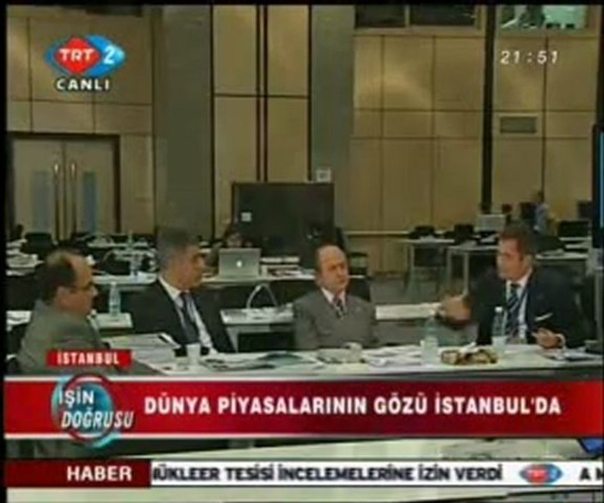 İşin Doğrusu - İstanbul Küresel Finans Merkezi Olacak mı 05.10.2009
