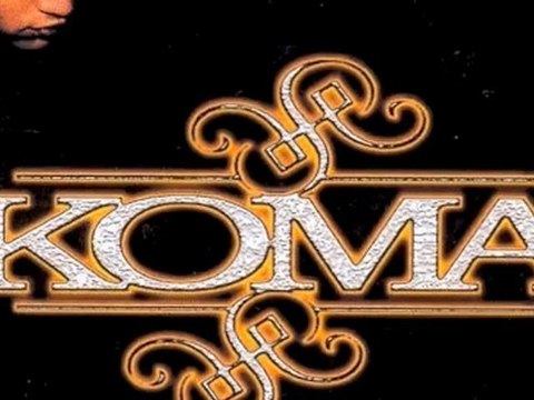 Koma feat Mokless - Où je veux , quand je veux