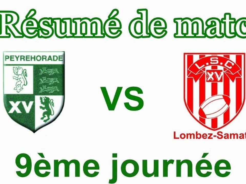 Résumé vidéo Peyrehorade Sport Rugby / Lombez-Samatan