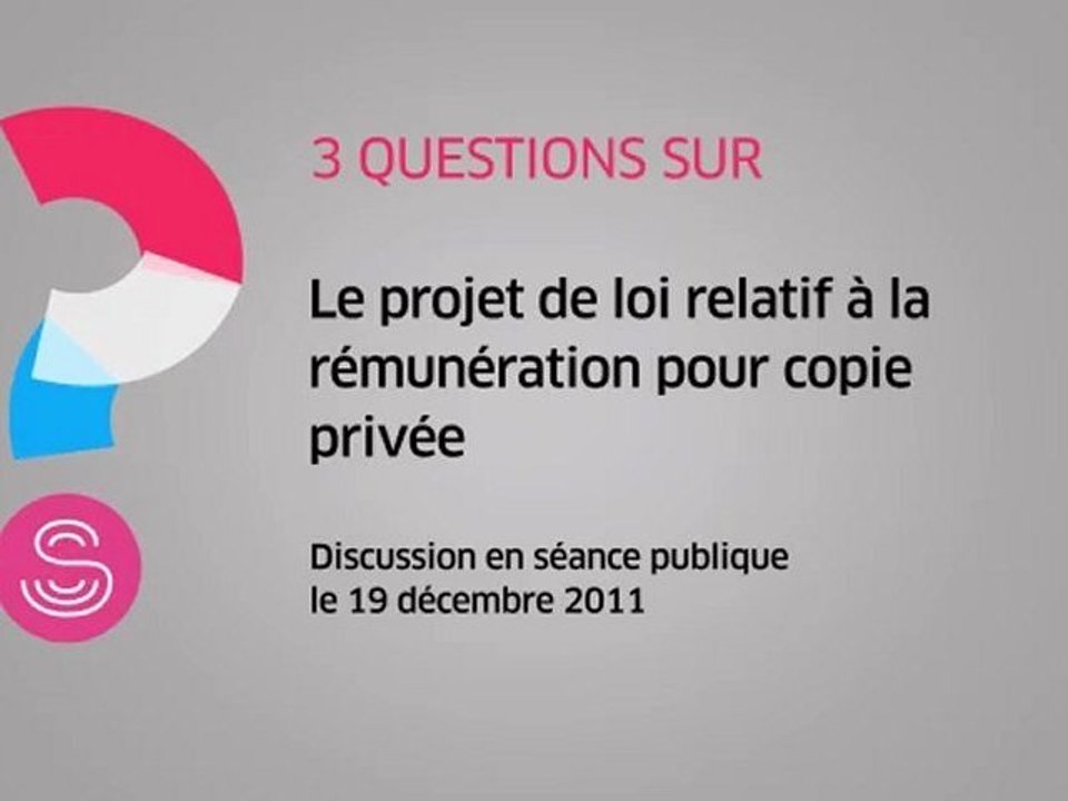 [Questions sur ] Le projet de loi relatif à la rémunération pour copie privée