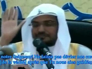"Ö NOTRE SEIGNEUR ! NE LAISSE PAS DEVIER NOS COEURS APRES QUE TU NOUS AIES GUIDES"