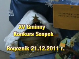 XV Gminny Konkurs Szopek Rogoźnik 2011 r.