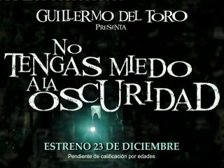 No Tengas Miedo A La Oscuridad Spot2 HD [10seg] Español