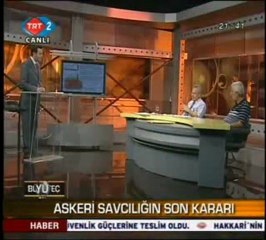 Büyüteç - Askeri ve Sivil Mahkemelerin Yetki Alanı 24.06.2009