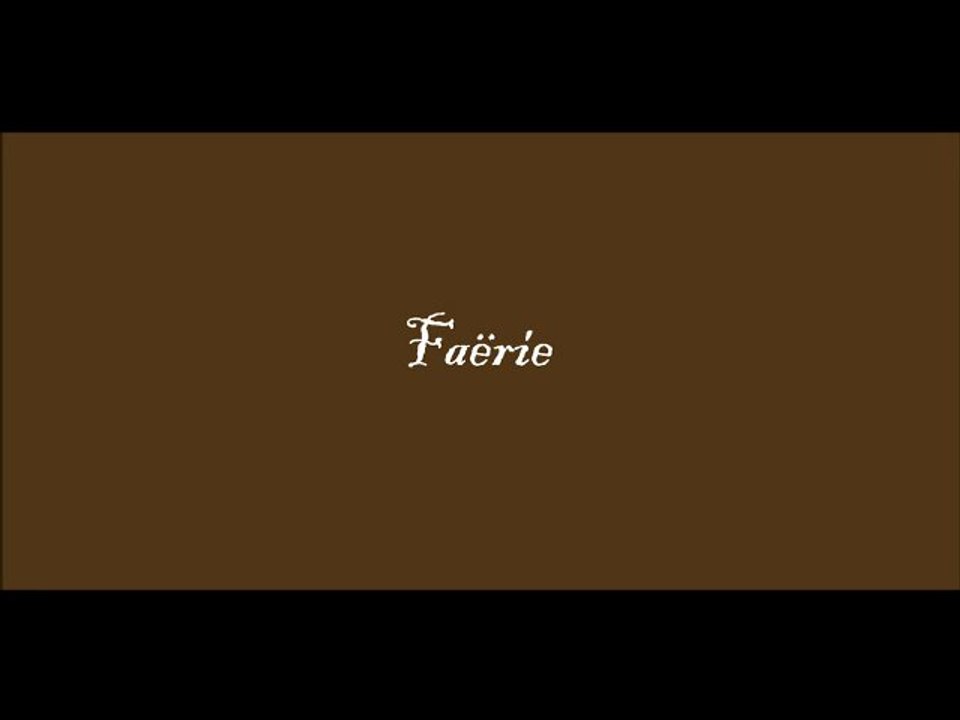 Projet Faërie version longue