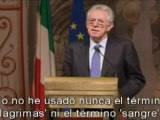 El sucesor de Berlusconi, Mario Monti, asegura que 'necesitamos sacrificios'
