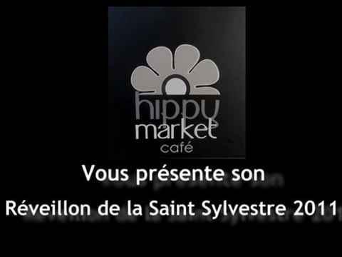 SETE REVEILLON SAINT SYLVESTRE HIPPY MARKET